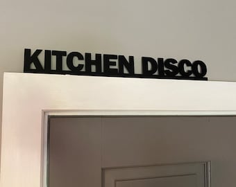 KITCHEN DISCO door topper, shelf decor, wall decor