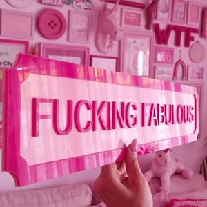 Fucking Fabulous Acrylic Street Sign Style Wall Decor