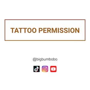 Tattoo Permission, Tattoo Pass, Tattoo Ticket