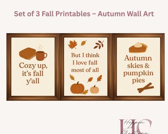 Könnte beinhalten: Set aus drei gerahmten Kunstdrucken zum Thema Herbst. Jeder Druck hat einen cremefarbenen Hintergrund mit braunem Text und Illustrationen. Ein Druck lautet "Cozy up, it's fall y'all", ein anderer "But I think I love fall most of all", und der letzte "Autumn skies & pumpkin pies".
