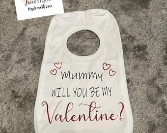 Valentines bibs - mummy will you be my valentine - baby bib - February 14th - couple gift - gifts for mums - funny bibs