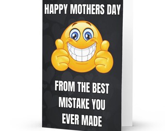 Mothers Day Mistake - Funny Mothers Day Card (5" x 7" inches), funny mothers day gift for mother, guardian