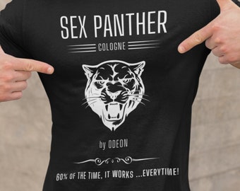 Sex Panther by Odeon - Funny Movie T-Shirt, Unisex, Ideal gift for Comedy/Anchorman fans