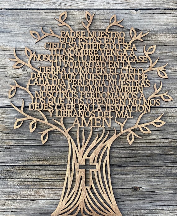 Lords Prayer (Spanish Version), Our Father (Spanish Version), Wooden Prayer Tree, Padre Nuestro, Árbol de Oración del Padre Nuestro