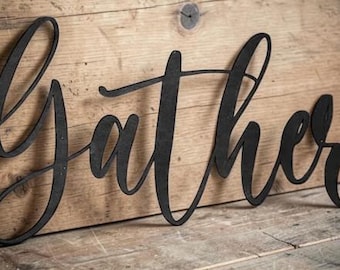 Gather Sign, Laser Cut Wood Wall Art for Kitchen and Dining Room