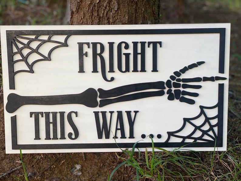 Fright This Way Sign Spooky Sign Halloween Sign Cute Halloween Sign ...