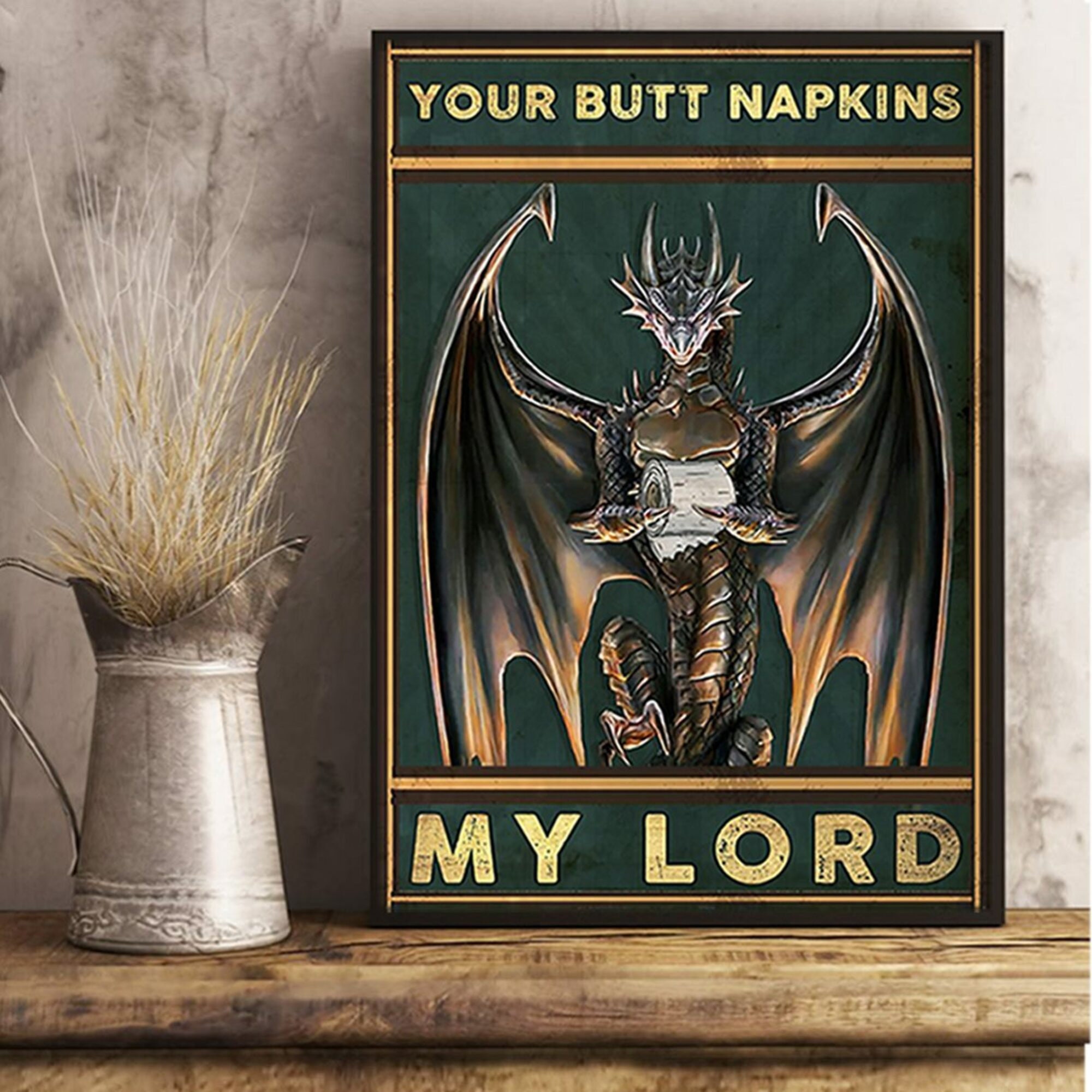 Your Butt Napkins My Lord Poster Dragon Poster Bathroom Etsy