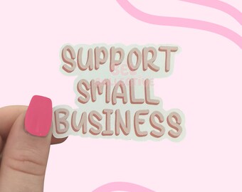 Support Small Business Sticker