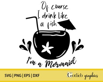 Download Drink Like Fish Svg Etsy