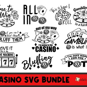 Casino Quotes SVG, Gambling Quote Bundle SVG, Poker quotes SVG, Casino sayings svg, Bluffing svg, casino shirt svg, funny las vegas quote