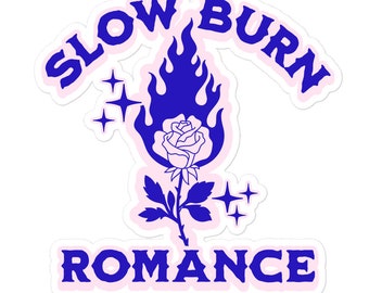 Slow Burn Romance Sticker | Bookish Kindle Sticker | Book Lover Sticker | Book Trope Merch | Book Worm Gift
