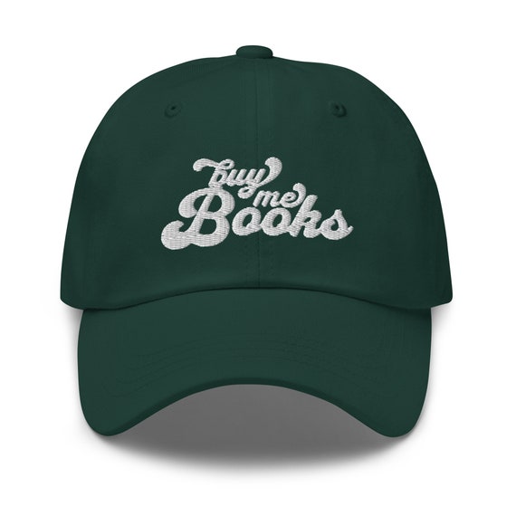 Buy Me Books Dad Hat | Bookish Hat | Book Lover Cap | Book Merch | Bookish Gift
