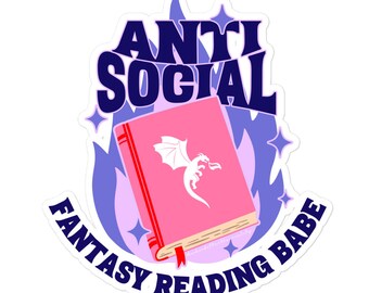 Anti Social Fantasy Reading Babe Sticker / Bookish Kindle Sticker / Fantasy Book Sticker / Romantasy Sticker / Book Sticker
