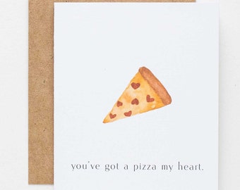 You've Got a Pizza My Heart Punny Valentine's Card A2, Printed from Original Watercolor