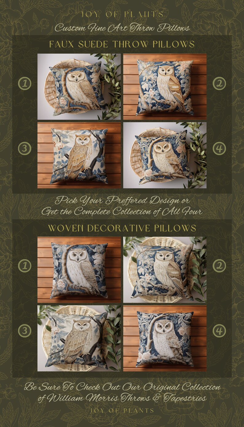 May include: Four throw pillow designs featuring a woven tapestry pattern of an owl perched on a branch. The pillows are available in two styles: faux suede and woven decorative. The image includes the text "Joy of Plants" and "Custom Fine Art Throw Pillows".