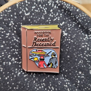 The Handbook for the Recently Deceased Enamel Brooch Magnet needle minder