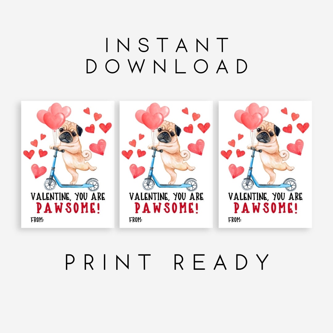 Printable Pug Dog Classroom Valentines, Puppy Valentine Cards for Kids ...