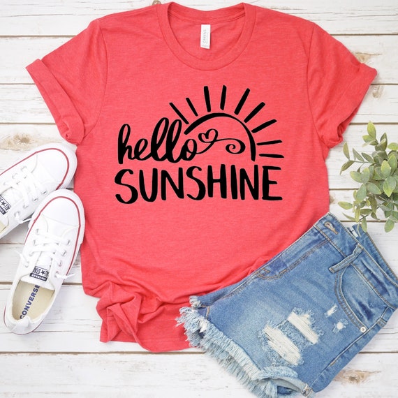 Hello Sunshine T-Shirt Cute Shirt Summer Shirt Beach Shirt | Etsy