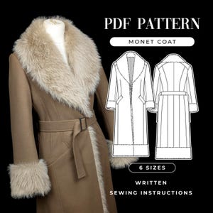May include: A tan Monet coat with a faux fur collar and cuffs is displayed on a mannequin. The coat has a belt and a black buckle. The image also includes a line drawing of the coat and the text "PDF Pattern", "Monet Coat", "6 Sizes", and "Written Sewing Instructions."