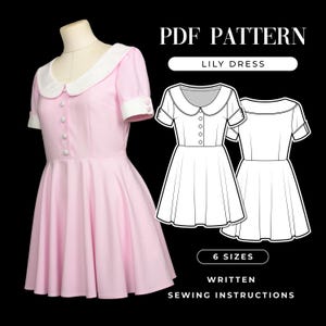 May include: A light pink dress with a white Peter Pan collar and white sleeve cuffs, featuring a front button placket. The image includes a PDF pattern for the Lily Dress, showing front and back technical sketches and 6 sizes available.