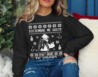 Jenni Rivera - Diciembre me gusto pa' que te vayas - Ugly Christmas Sweater - Crew Neck Sweatshirt