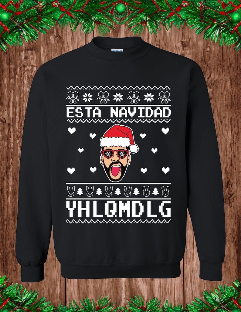 Bad Bunny - YHLQMDLG - Navidad - Ugly Christmas Sweater - Crew Neck Sweatshirt image 1