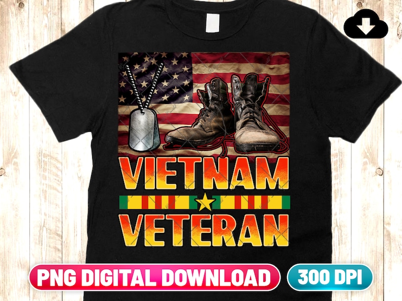 May include: Black t-shirt featuring a design with an American flag, combat boots, and dog tags. The words "VIETNAM VETERAN" are displayed in bold, with a green and yellow ribbon and a star. The shirt is a PNG digital download.