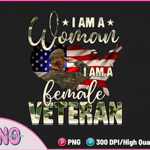 Puede incluir: Un diseño gráfico con el texto I AM A WOMAN I AM A FEMALE VETERAN en letras de camuflaje. El diseño incluye la silueta de una persona con uniforme militar saludando frente a un mapa de los Estados Unidos con un patrón de bandera.