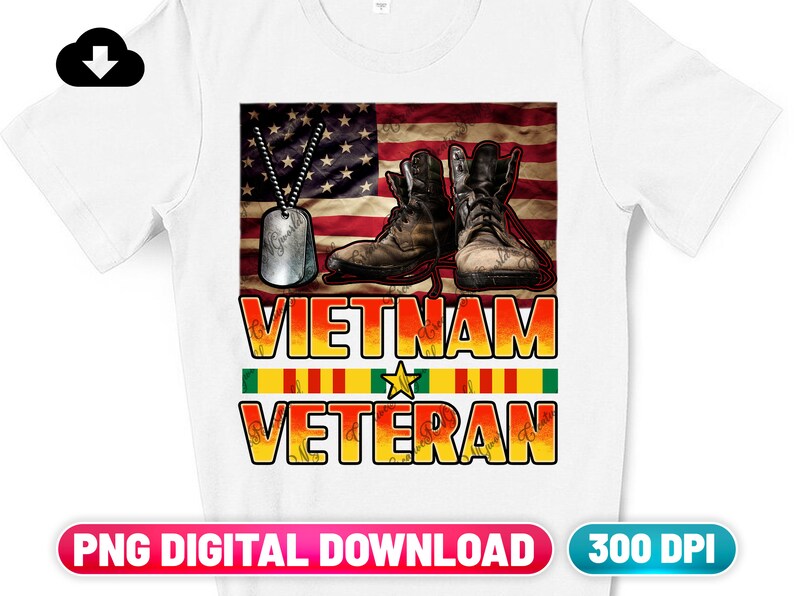 May include: White t-shirt featuring a design with the text "VIETNAM VETERAN". The design includes an American flag, combat boots, and dog tags. The shirt has a digital download label.