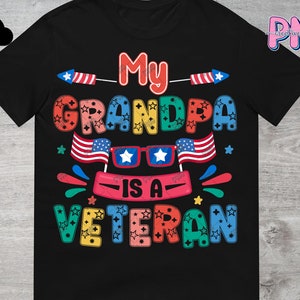 My Grandpa Is A Veteran PNG File Digital Download | Veterans Grandson Png | Veterans Granddaughter Png | Veteran Grandpa Sublimation PNG