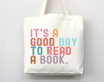It's Good Day to Read Tote Bag, Book Lovers Tote, Gift for Book Lover, Gift For Bookworms, Gift For Teachers, Readers' Tote, Library Tote
