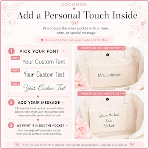 May include: Cream-colored tote bag with personalized inner pocket. The image shows examples of custom text, including "Mrs. Johnson" and a message that reads "You're the best, Love, Michael." The text "Add a Personal Touch Inside" is displayed.