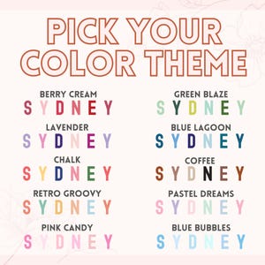 May include: A graphic with the text "PICK YOUR COLOR THEME" in a reddish-brown font. Below, various color palettes are displayed, each with the name "SYDNEY" in a different color, such as Berry Cream, Green Blaze, and Blue Lagoon.