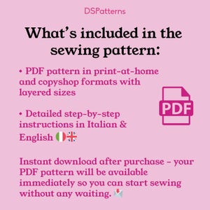 The image is a pink background with black text providing information about a sewing pattern. It includes details about the sewing pattern, such as a PDF pattern in print-at-home and copyshop formats, detailed step-by-step instructions in Italian and English, and the option to download the pattern after purchase. The image also features a small icon of a letter 'P' and a flag, which is the Italian flag. The text is concise and straightforward, avoiding redundancy and vague wording.