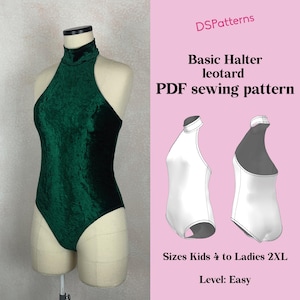 May include: A dark green velvet halter leotard displayed on a mannequin. The image also includes a PDF sewing pattern with illustrations of the leotard, and text that reads "Basic Halter leotard PDF sewing pattern". The pattern is for sizes Kids 4 to Ladies 2XL.