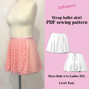 May include: A pink lace wrap ballet skirt on a mannequin next to a digital illustration of a white wrap skirt with ties. Text reads DSPatterns, Wrap ballet skirt PDF sewing pattern, Sizes Kids 4 to Ladies 2XL, and Level: Easy on a pink background.