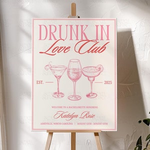 Drunk In Love Bachelorette Sign Valentines Day Bach Welcome Sign Editable Template Pink Cocktail Table Sign Drunk In Love Bridal Shower Sign
