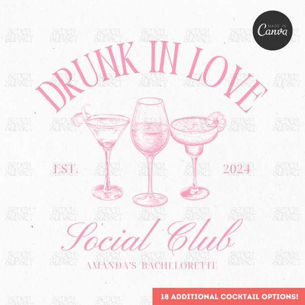 Drunk In Love Bachelorette Logo The Bach Social Club Shirt Design Editable Canva Template Custom Cocktails Bachelorette Girls Club Design