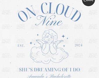 Cloud Nine Bachelorette PNG, Bride On Cloud 9 Template, Dreaming Of I Do, Custom Bach Club Design, Match Made In Heaven, Editable Template
