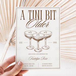 A Tini Bit Older Invitation Espresso Martini Birthday Invite Template 30th Birthday Invitation Dirty Thirty Birthday Editable Canva Template