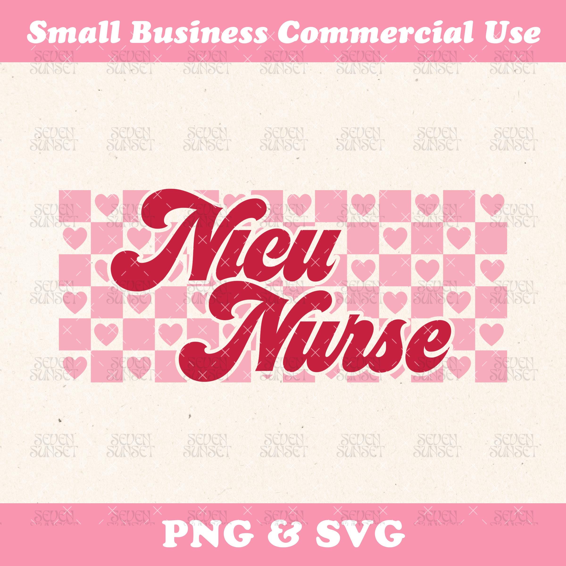 Nicu Nurse PNG Valentines Day Nurse Design Valentines Nicu Nurse SVG ...