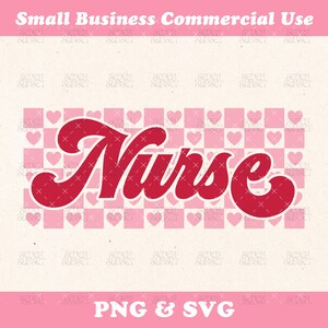 Infirmière Saint-Valentin PNG, infirmière rétro PNG, infirmière de la Saint-Valentin, un infirmière bien-aimée SVG, conception mignonne d'infirmière de la Saint-Valentin, infirmière à carreaux rétro Svg