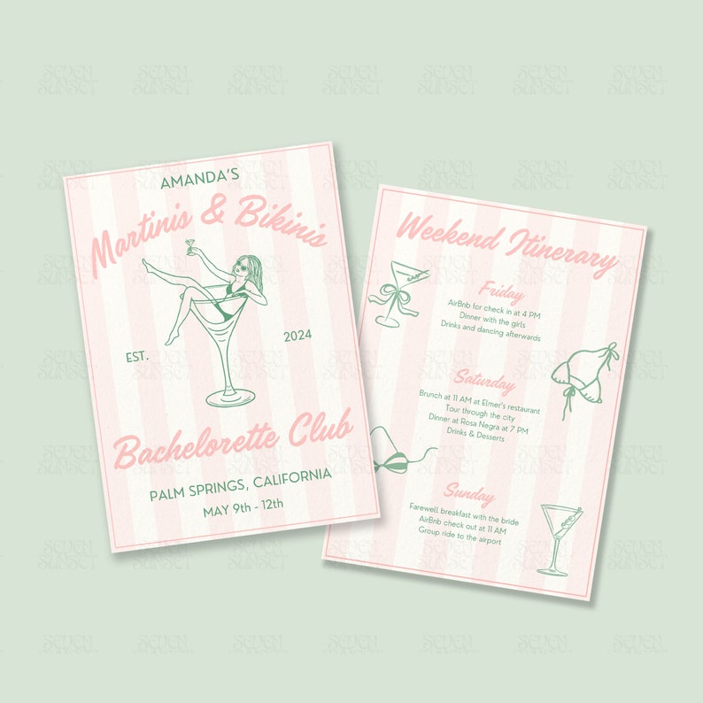 May include: Pink and green bachelorette party invitation with a martini glass and a woman in a bikini. The invitation includes the text "Amanda's Martinis & Bikinis", "Bachelorette Club", "Palm Springs, California", "May 9th-12th", and "2024". The invitation also includes a weekend itinerary with activities for Friday, Saturday, and Sunday.