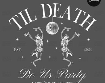 Logotipo de despedida de soltera de Til Death Plantilla de Canva editable de despedida de soltera de Halloween Diseño de Bride Or Die Plantilla de discoteca Death Do Us Esqueleto bailando