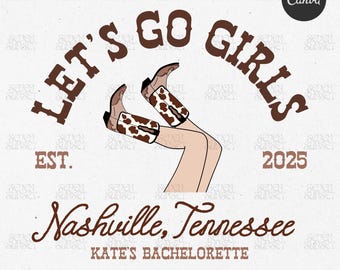 Cowgirl Bachelorette Logo Let's Go Girls Bach Design Nashville Bach Template PNG Cowgirl Social Club Editable Canva Template Western Bach
