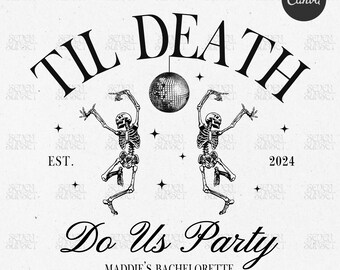 Hasta la muerte Logo Despedida de soltera Plantilla editable de Canva para despedida de soltera de Halloween Diseño Novia o muere Plantilla de discoteca Muerte haznos Esqueleto bailando