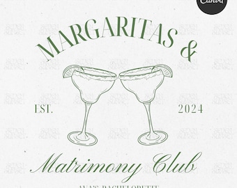 Margaritas And Matrimony Bachelorette Editable Logo Template Cocktail Bach Logo Custom Drink Template Classy Bachelorette Canva Template
