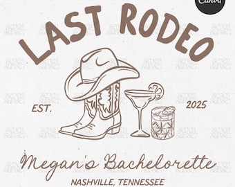 Cowgirl Bachelorette Logo Last Rodeo Bachelorette Shirt Design Cowgirls And Cocktails Theme Template Western Bach Editable Canva Template