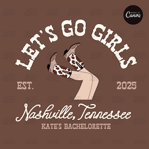 Cowgirl Bachelorette Logo Let&#39;s Go Girls Bach ontwerp Nashville Bach-sjabloon PNG Cowgirl Social Club bewerkbare canvassjabloon Western Bach