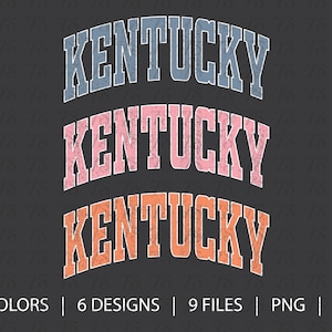 Kentucky PNG SVG | Trendy Kentucky Design | Cute Digital Download | Athletic Varsity Font | Distressed State PNG | Girly Aesthetic Graphic